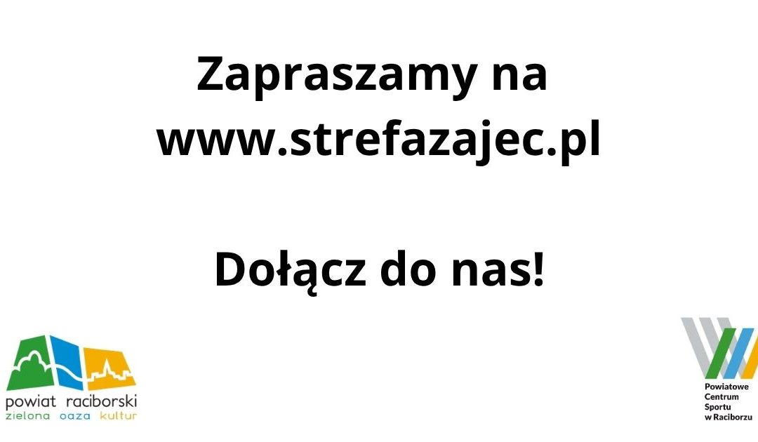 Zapisz się do nas na zajęcia przez www.strefazajec.pl